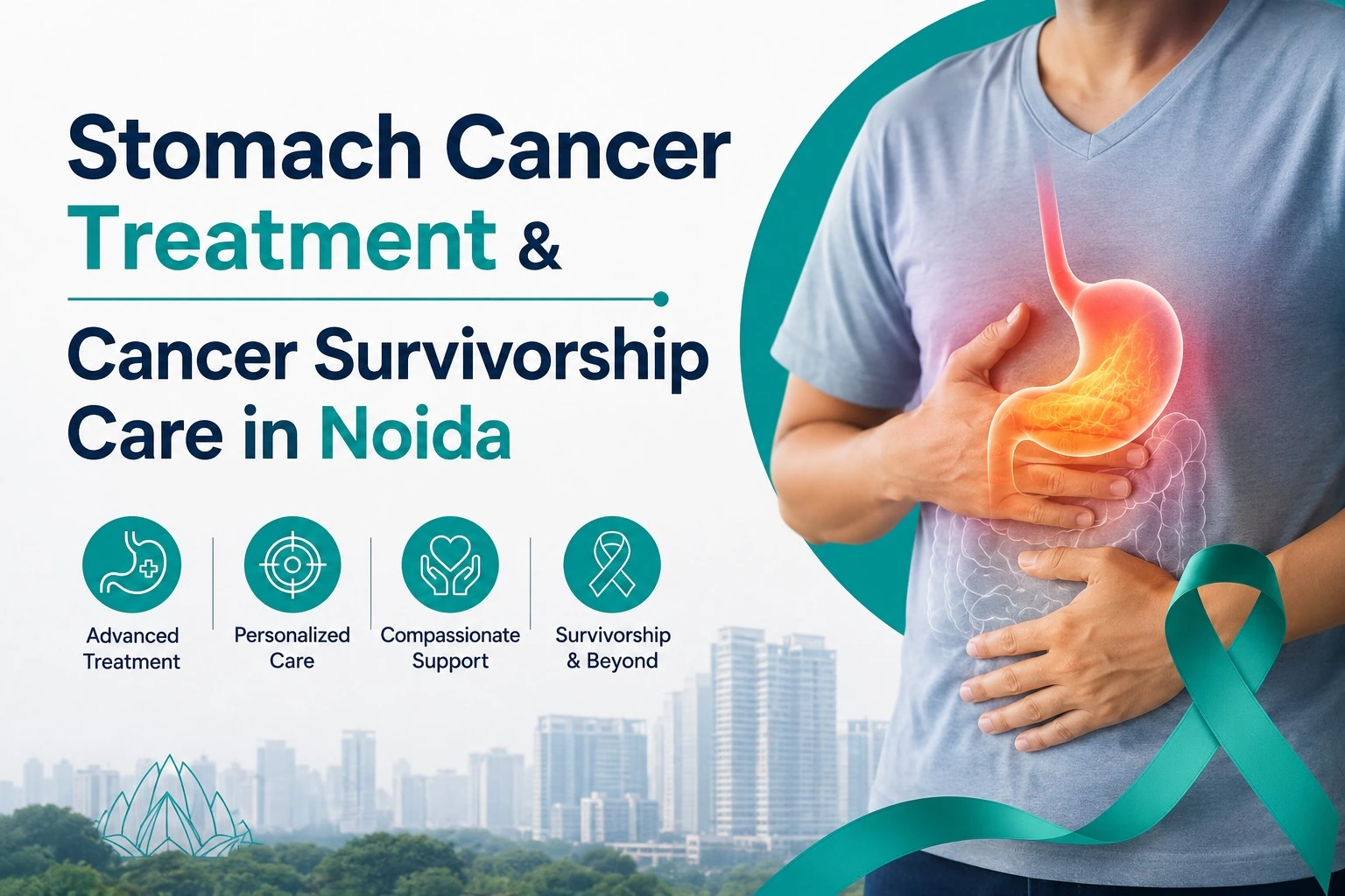 Stomach Cancer Treatment & Cancer Survivorship Care in Noida | Dr. Manish Singhal